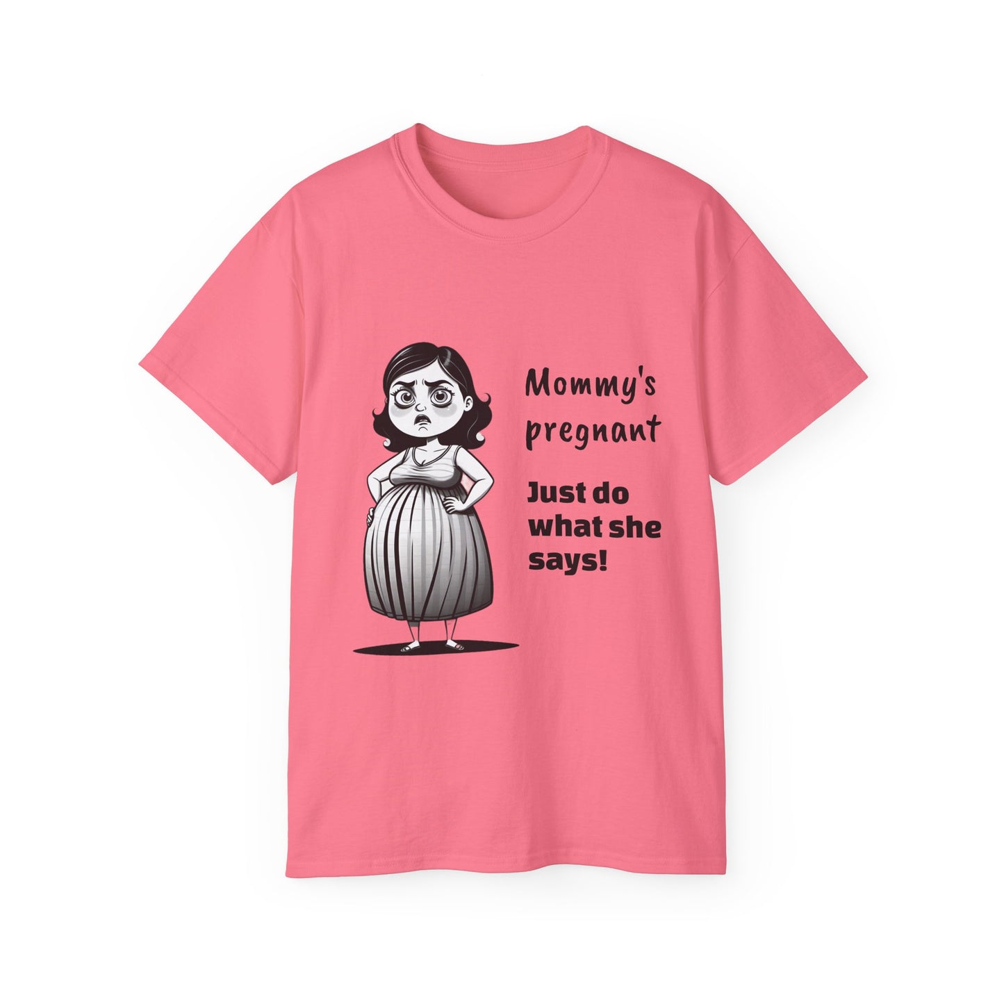 Mommy's Pregnant | unisex ultra cotton tee