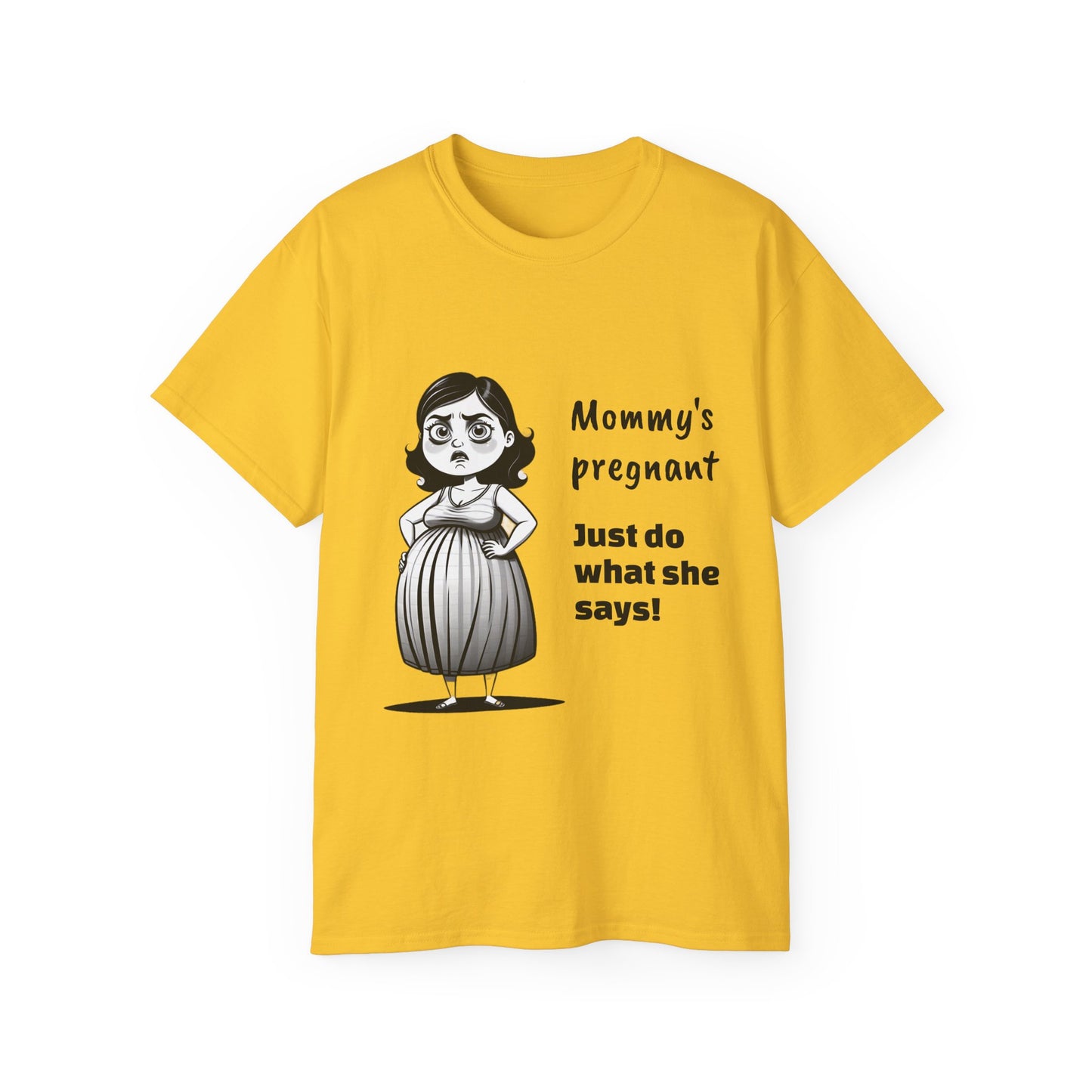Mommy's Pregnant | unisex ultra cotton tee