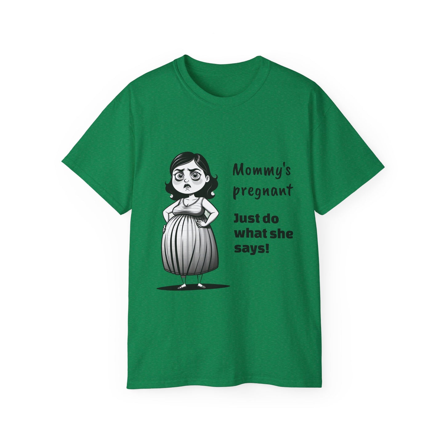 Mommy's Pregnant | unisex ultra cotton tee