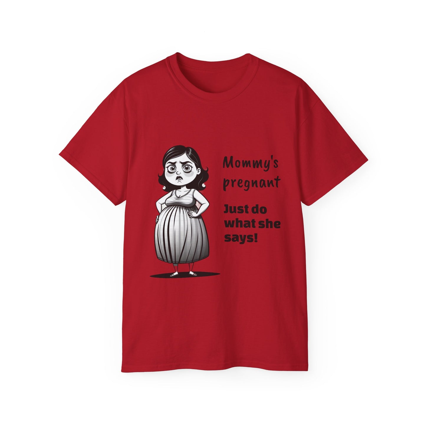 Mommy's Pregnant | unisex ultra cotton tee